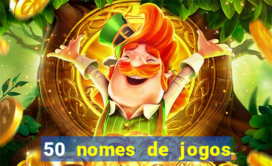 50 nomes de jogos com bola